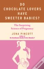 Capa do artigo Do Chocolate Lovers Have Sweeter Babies