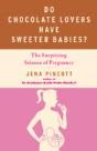 Do Chocolate Lovers Have Sweeter Babies - Preview