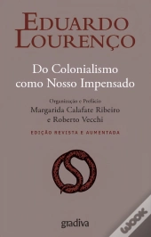 Do Colonialismo como Nosso Impensado