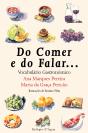 Do Comer e do Falar... Tudo Vai do Começar - Preview