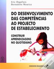 Do Desenvolvimento das Competências ao Projecto de Estabelecimento