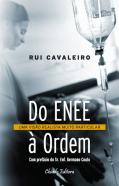 Do ENEE à Ordem