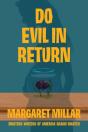 Do Evil In Return - Preview