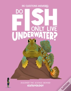Capa do artigo Do Fish Only Live Underwater?
