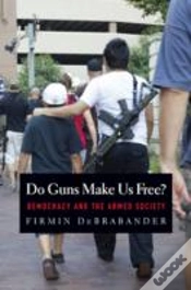 Capa do artigo Do Guns Make Us Free?