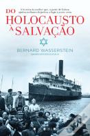 Do Holocausto à Salvação