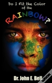 Do I Fit The Color Of The Rainbow