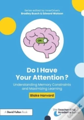 Do I Have Your Attention? Understanding Memory Constraints And Maximizing Learning