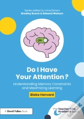 Do I Have Your Attention? Understanding Memory Constraints And Maximizing Learning
