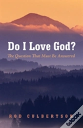 Do I Love God?
