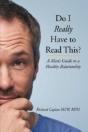 Do I Really Have To Read This?: A Man'S - Preview