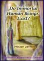 Do Immortal Human Beings Exist? - Preview