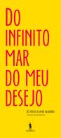Do Infinito Mar do Meu Desejo