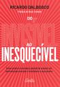 Do Invisível Ao Inesquecível - Preview
