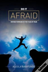 Do It Afraid
