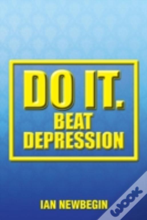 Do It. Beat Depression