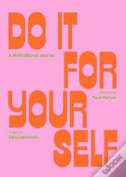 Do It For Yourself (Guided Journal)
