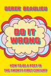 Do It Wrong