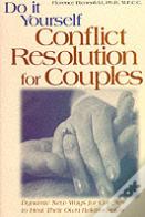 Do-It-Yourself Conflict Resolution For Couples