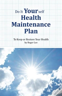 Capa do artigo Do It Yourself Health Maintenance Plan