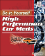 Do-It-Yourself High Performance Car Mods - Preview
