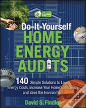 Do-It-Yourself Home Energy Audits