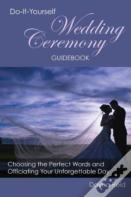 Do-It-Yourself Wedding Ceremony Guidebook