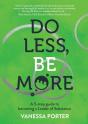 Do Less, Be More - Preview