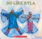 Do Like Kyla - Preview