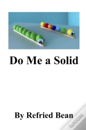 Do Me A Solid
