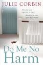 Do Me No Harm - Preview