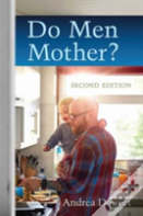 Do Men Mother?