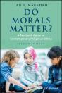 Do Morals Matter? - Preview