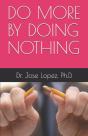 Do More By Doing Nothing - Preview