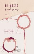 Do Mosto à Palavra