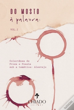 Capa do artigo Do Mosto à Palavra