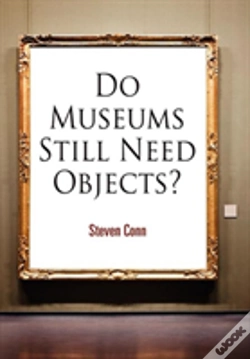 Capa do artigo Do Museums Still Need Objects?