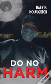 Do No Harm