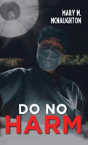 Do No Harm - Preview