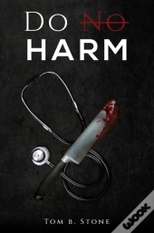 Do No Harm