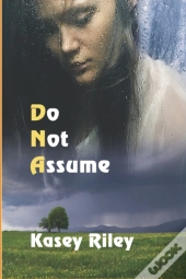 Do Not Assume