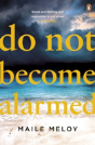 Do Not Become Alarmed - Preview