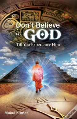 Capa do artigo Do Not Believe In God Till You Experience Him