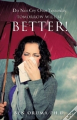 Capa do artigo Do Not Cry Over Yesterday Tomorrow Will