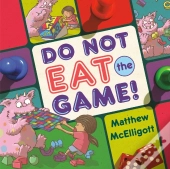 Do Not Eat The Game!