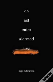 Capa do artigo Do Not Enter Alarmed Area