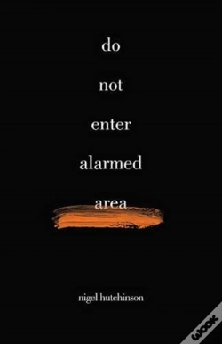 Capa do artigo Do Not Enter Alarmed Area