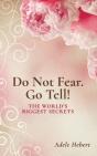Do Not Fear. Go Tell!: The World'S Bigge - Preview