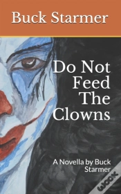 Capa do artigo Do Not Feed The Clowns