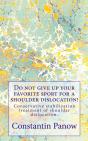 Do Not Give Up Your Favorite Sport For A Shoulder Dislocation! - Preview